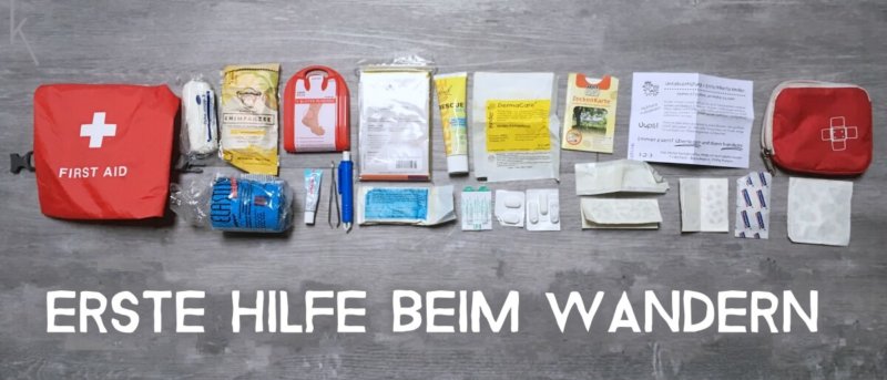 Erste-Hilfe-Set für das Wandern und Hüttenübernachtungen