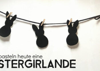Ostergirlande-mit-Kindern-basteln-Osterdeko-DIY-Hasengirlande