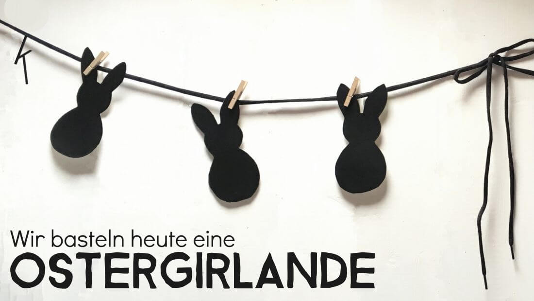 Ostergirlande-mit-Kindern-basteln-Osterdeko-DIY-Hasengirlande