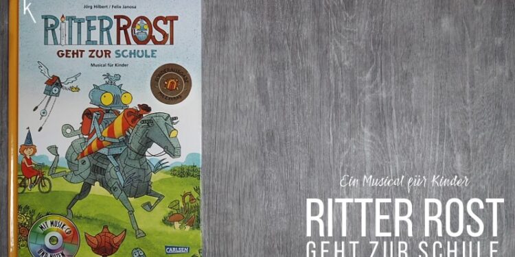Ritter Rost geht zur Schule