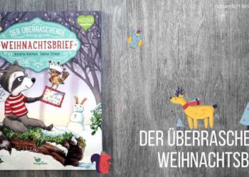 Buchtipp Weihnachtsbuch für Kinder Der überraschende Weihnachtsbrief