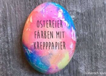 Ostereier färben mit Krepppapier