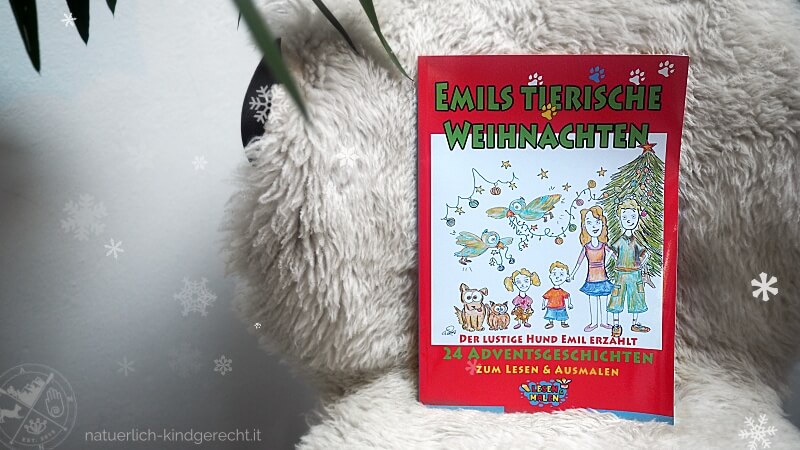 Emils-tierische-Weihnachten-Der-lustige-Hund-Emil-erzählt-24-Adventsgeschichten-zum-Lesen-und-Ausmalen