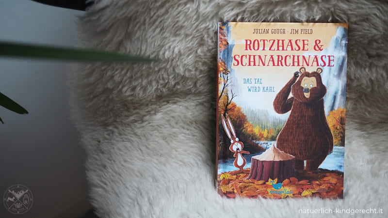 Rotzhase und Schnarchnase Das Tal wird kahl