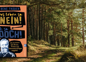Das Leben so Nein Ich so Doch Buchrezension Rene Träder